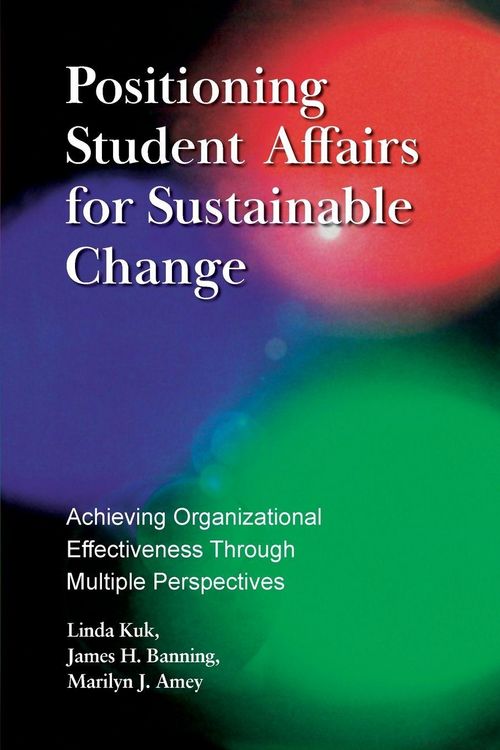 Produktbild: Positioning Student Affairs for Sustainable Change