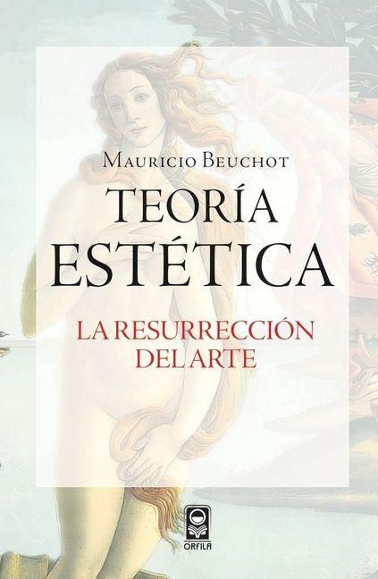 Produktbild: Teor&iacute;a est&eacute;tica. La resurrecci&oacute;n del arte