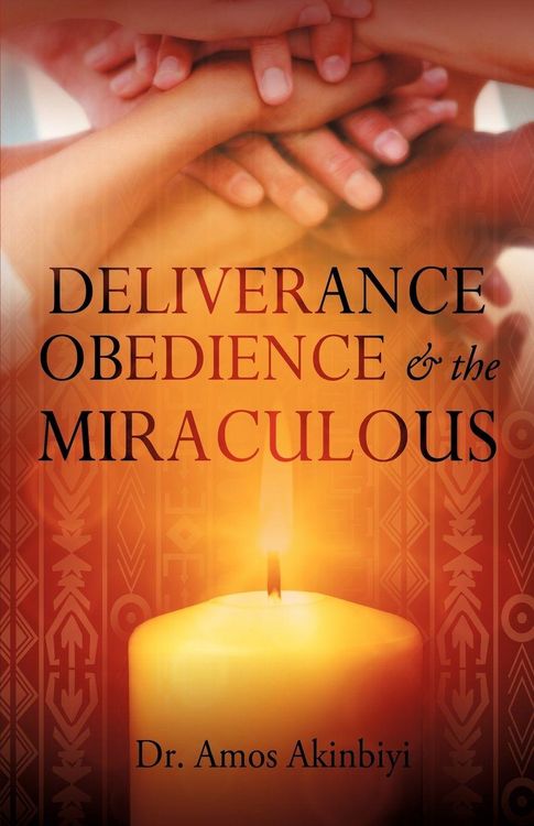 Produktbild: Deliverance, Obedience & The Miraculous