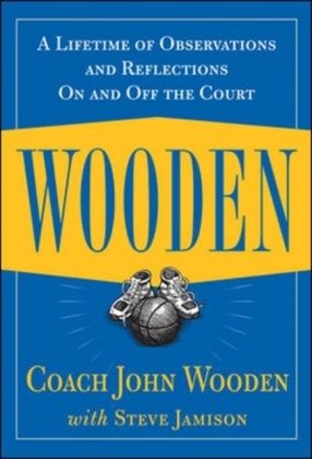 Produktbild: Wooden: A Lifetime of Observations and Reflections On and Off the Court