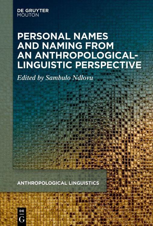 Produktbild: Personal Names and Naming from an Anthropological-Linguistic Perspective