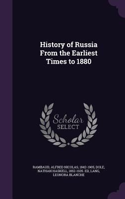 Produktbild: History of Russia From the Earliest Times to 1880