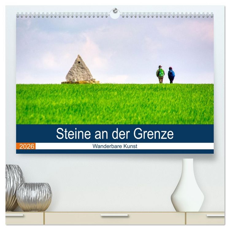 Produktbild: Steine an der Grenze - Wanderbare Kunst (hochwertiger Premium Wandkalender 2026 DIN A2 quer), Kunstdruck in Hochglanz