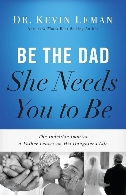 Produktbild: Be the Dad She Needs You to Be