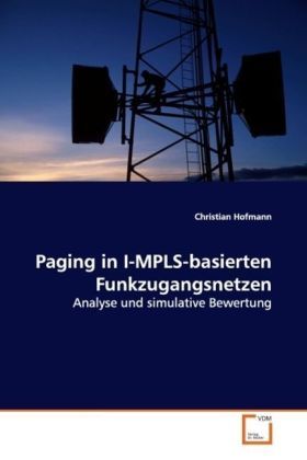 Produktbild: Hofmann, C: Paging in I-MPLS-basierten Funkzugangsnetzen