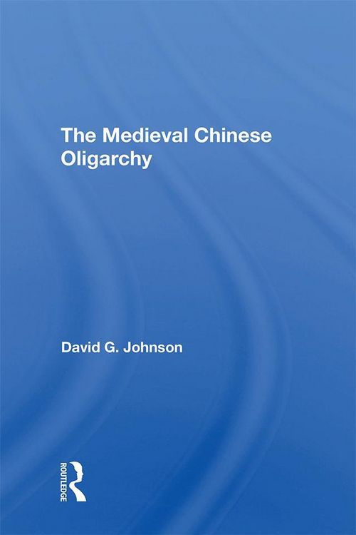 Produktbild: The Medieval Chinese Oliogarchy