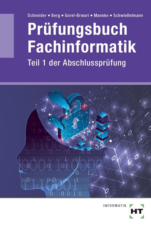 Produktbild: Pr&uuml;fungsbuch Fachinformatik: Teil 1 der Abschlusspr&uuml;fung