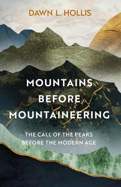 Produktbild: Mountains before Mountaineering