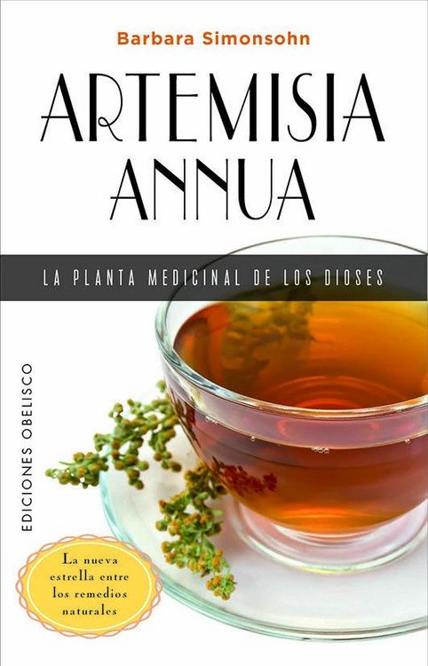 Produktbild: Artemisia Annua, La Planta Medicinal de Los Dioses