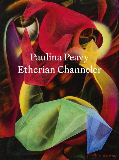 Produktbild: Paulina Peavy: Etherian Channeler