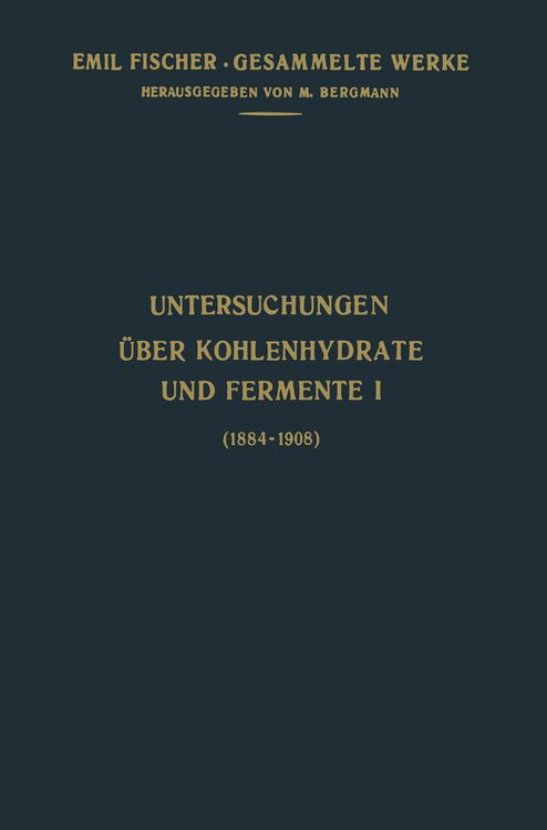 Produktbild: Untersuchungen &Uuml;ber Kohlenhydrate und Fermente (1884&ndash;1908)
