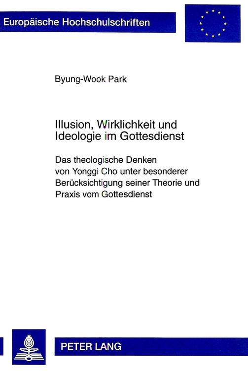 Produktbild: Illusion, Wirklichkeit und Ideologie im Gottesdienst