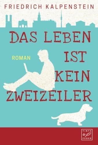 Produktbild: Das Leben ist kein Zweizeiler