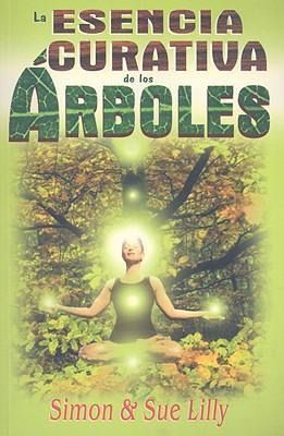 Produktbild: La Esencia Curativa de los Arboles