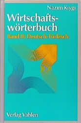 Produktbild: Wirtschaftsw&ouml;rterbuch Bd. II: Deutsch-T&uuml;rkisch