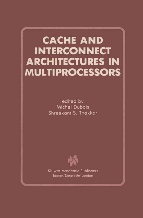 Produktbild: Cache and Interconnect Architectures in Multiprocessors