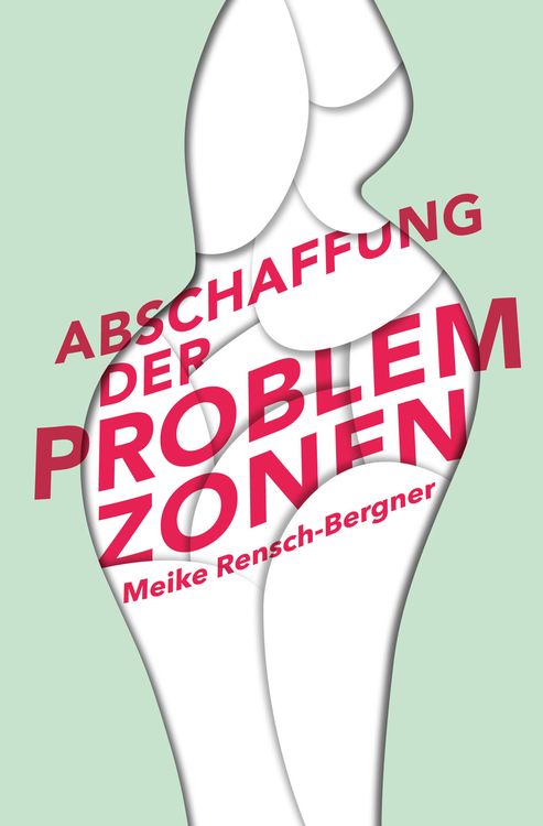 Produktbild: Abschaffung der Problemzonen