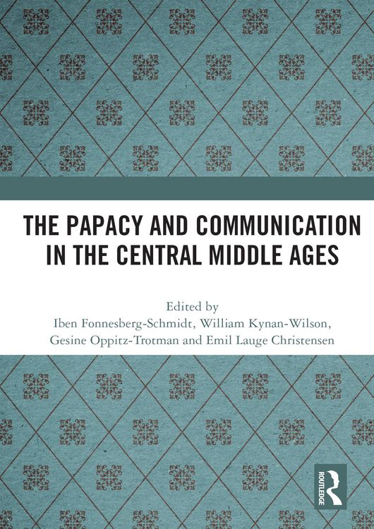 Produktbild: The Papacy and Communication in the Central Middle Ages