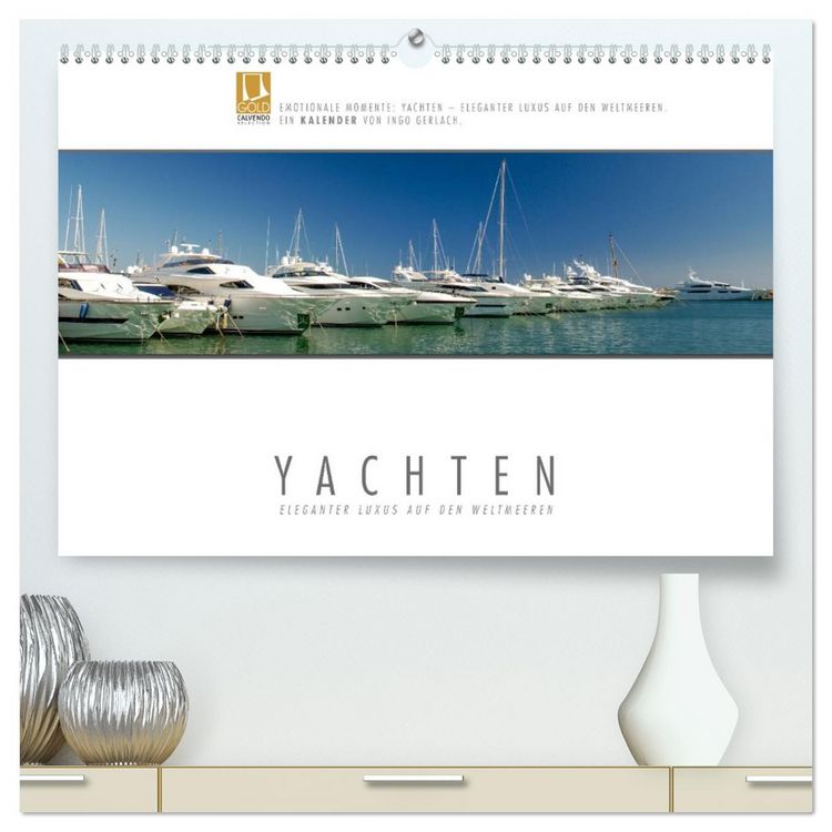 Produktbild: Emotionale Momente: Yachten - eleganter Luxus auf den Weltmeeren (hochwertiger Premium Wandkalender 2026 DIN A2 quer), Kunstdruck in Hochglanz