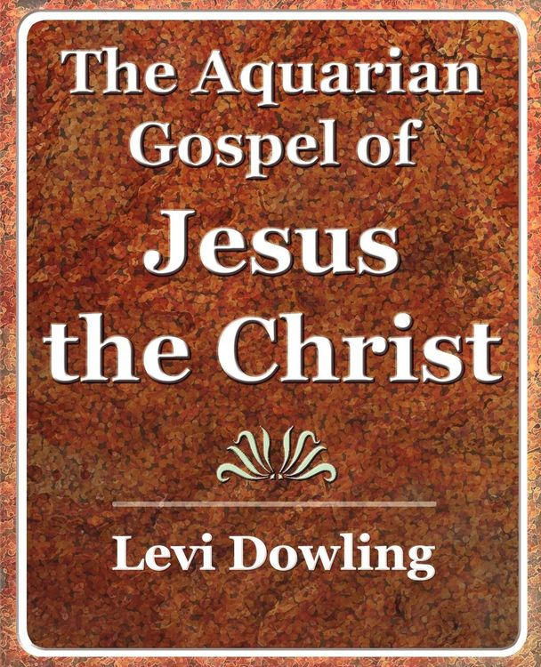 Produktbild: The Aquarian Gospel of Jesus the Christ - 1919