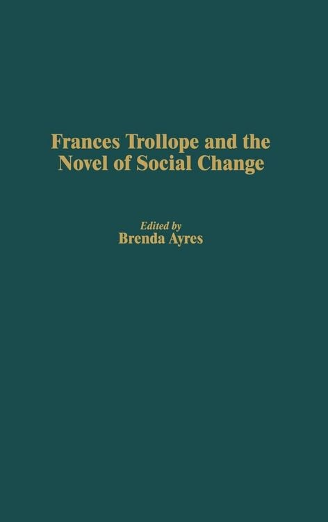 Produktbild: Frances Trollope and the Novel of Social Change
