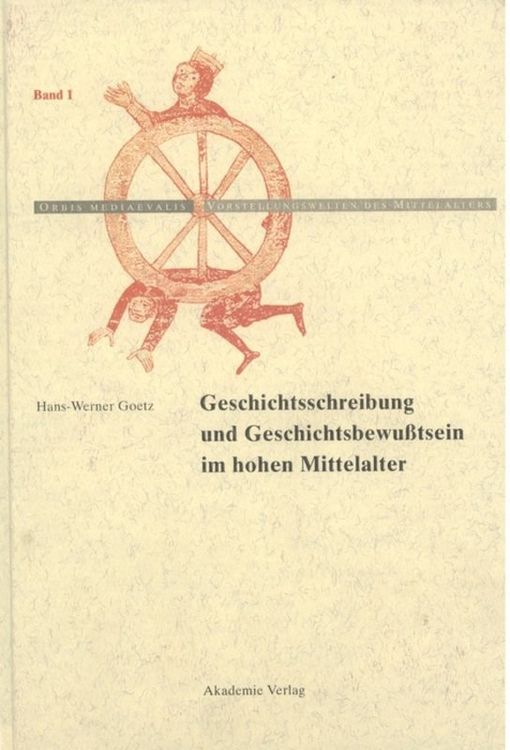 Produktbild: Geschichtschreibung und Geschichtsbewu&szlig;tsein im hohen Mittelalter