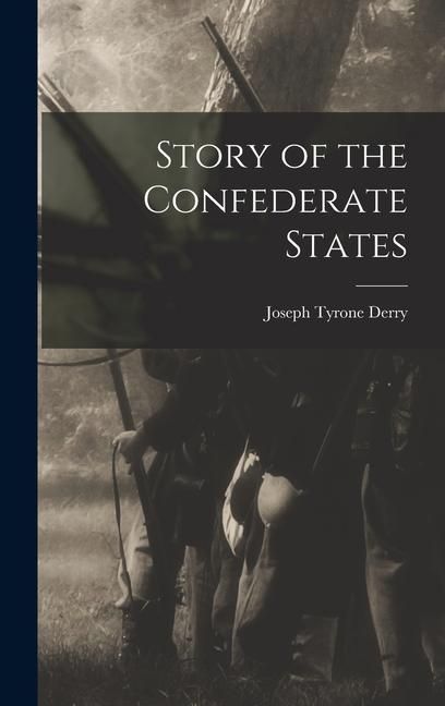 Produktbild: Story of the Confederate States