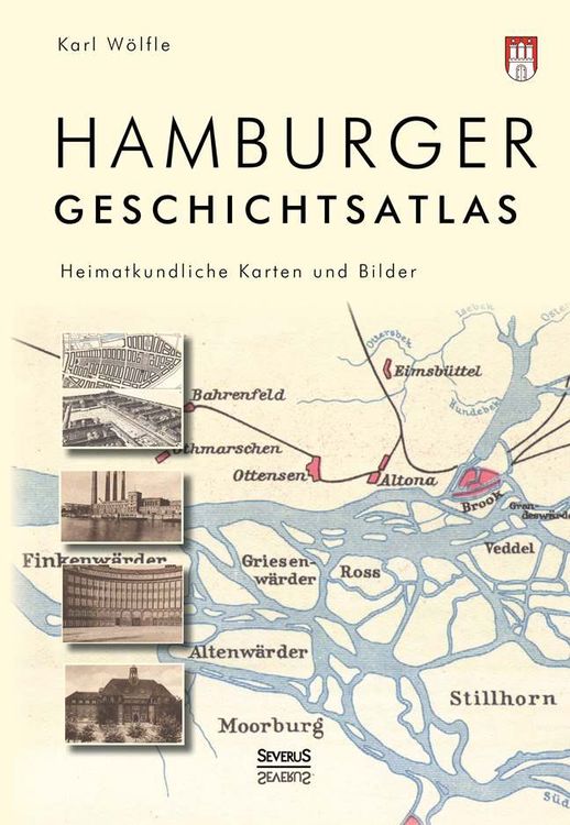 Produktbild: Hamburger Geschichtsatlas: Heimatkundliche Karten und Bilder