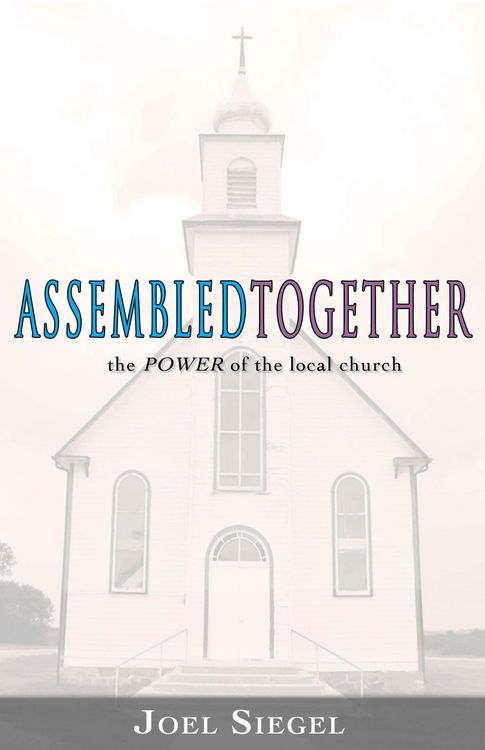 Produktbild: Assembled Together: the Power of the Local Church