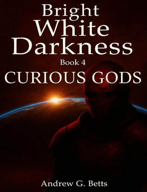 Produktbild: Curious Gods (Bright White Darkness, #4)