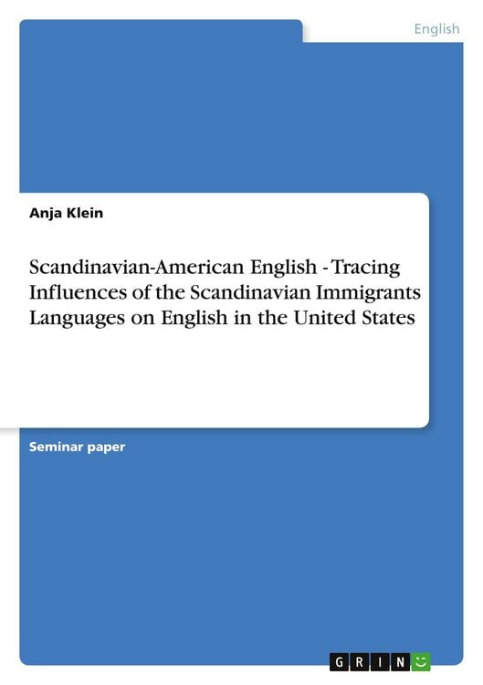Produktbild: Scandinavian-American English - Tracing Influences of the Scandinavian Immigrants Languages on English in the United States