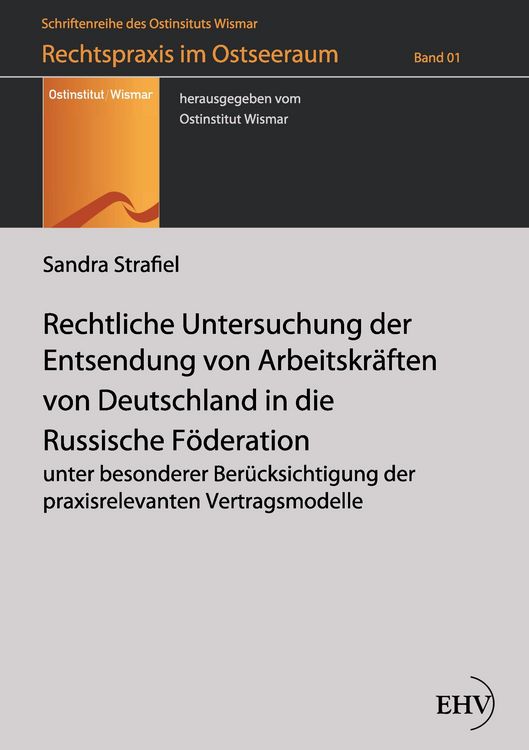Produktbild: Rechtliche Untersuchung der Entsendung von Arbeitskr&auml;ften von Deutschland in die Russische F&ouml;deration