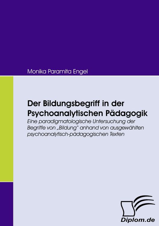 Produktbild: Der Bildungsbegriff in der Psychoanalytischen P&auml;dagogik
