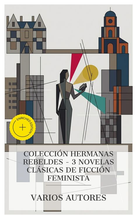 Produktbild: Colecci&oacute;n Hermanas Rebeldes - 3 novelas cl&aacute;sicas de ficci&oacute;n feminista