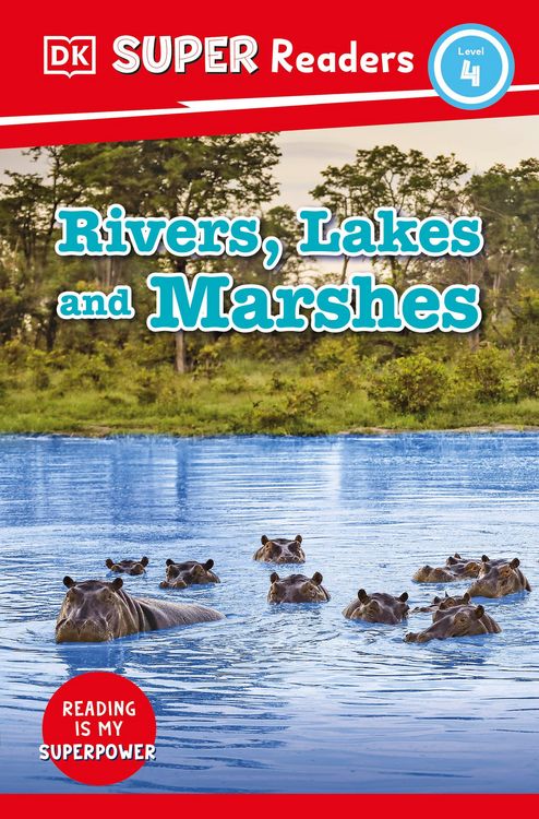 Produktbild: DK Super Readers Level 4 Rivers, Lakes and Marshes