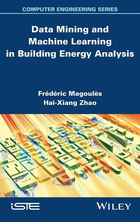 Produktbild: Data Mining and Machine Learning in Building Energy Analysis