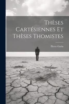 Produktbild: Th&egrave;ses Cart&eacute;siennes Et Th&egrave;ses Thomistes
