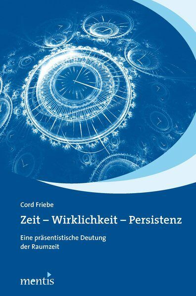 Produktbild: Zeit &ndash; Wirklichkeit &ndash; Persistenz