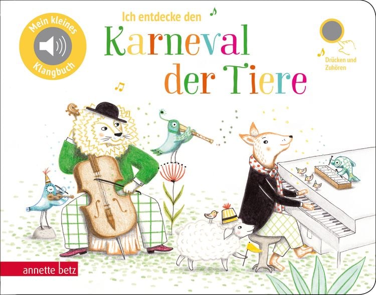 Produktbild: Ich entdecke den Karneval der Tiere - Pappbilderbuch mit Sound in hochwertiger Qualität (Mein kleines Klangbuch)