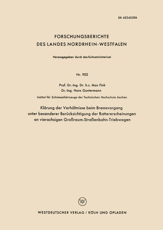 Produktbild: Kl&auml;rung der Verh&auml;ltnisse beim Bremsvorgang unter besonderer Ber&uuml;cksichtigung der Rattererscheinungen an vierachsigen Gro&szlig;raum-Stra&szlig;enbahn-Triebwagen