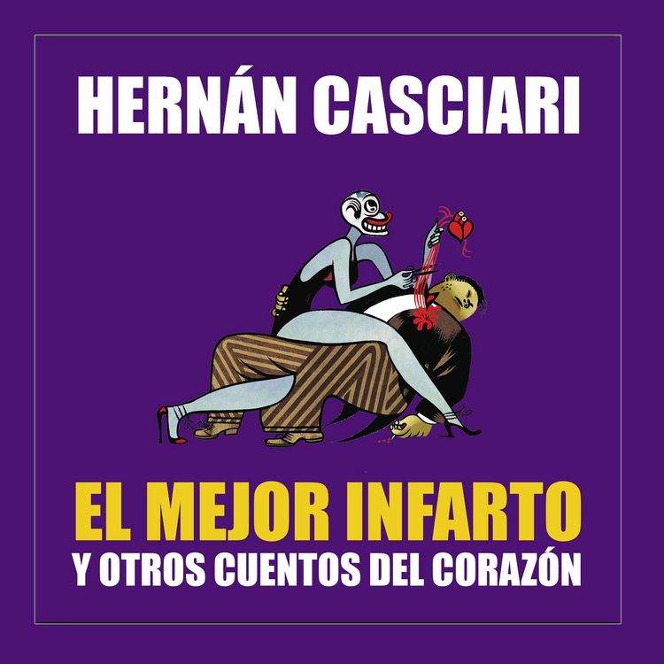 Produktbild: El mejor infarto y otros cuentos del coraz&oacute;n