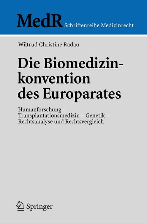 Produktbild: Die Biomedizinkonvention des Europarates