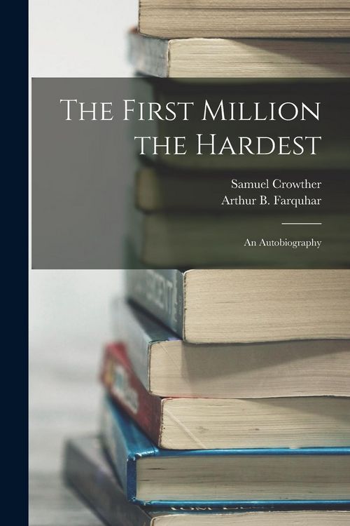 Produktbild: The First Million the Hardest; an Autobiography