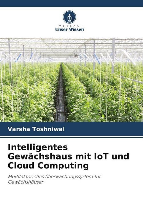 Produktbild: Intelligentes Gew&auml;chshaus mit IoT und Cloud Computing