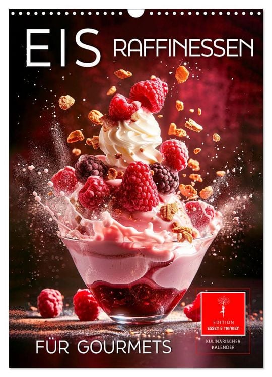 Produktbild: Eis - Raffinessen f&uuml;r Gourmets (Wandkalender 2026 DIN A3 hoch), CALVENDO Monatskalender
