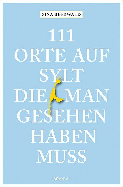Produktbild: 111 Orte auf Sylt, die man gesehen haben muss