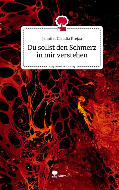 Produktbild: Du sollst den Schmerz in mir verstehen. Life is a Story - story.one