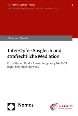 Produktbild: T&auml;ter-Opfer-Ausgleich und strafrechtliche Mediation