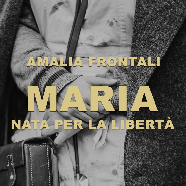 Produktbild: Maria - Nata per la libert&agrave;
