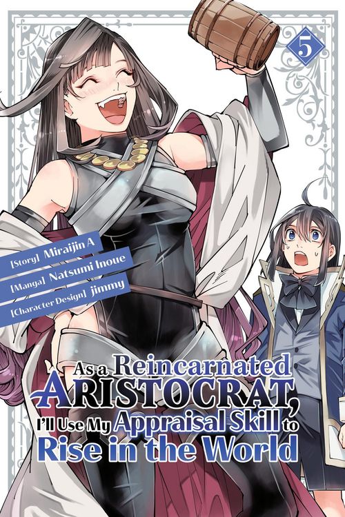 Produktbild: As a Reincarnated Aristocrat, I'll Use My Appraisal Skill to Rise in the World 5(manga)